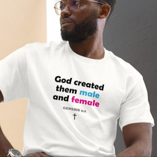 Unisex T-Shirt – “God created them male and female”